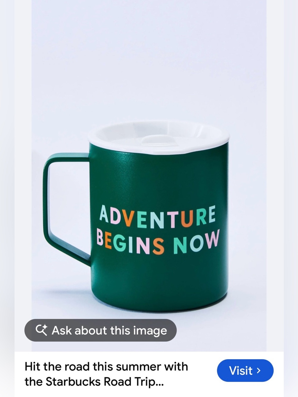#3365**Starbucks Green "Adventure Begins Now" Travel Mug with Lid
